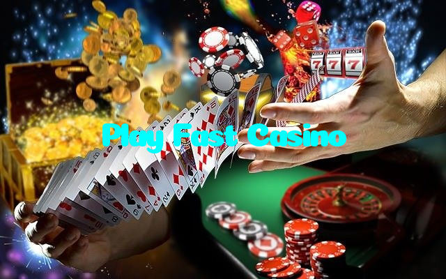 Play Fast Casino